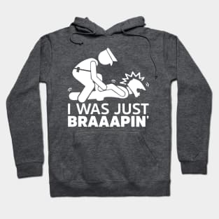 Braaap Humor Hoodie